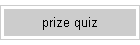 prize quiz